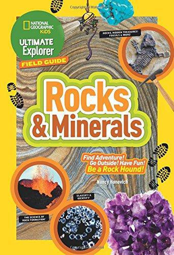 Nancy Honovich / Ultimate Explorer Field Guide: Rocks and Minerals