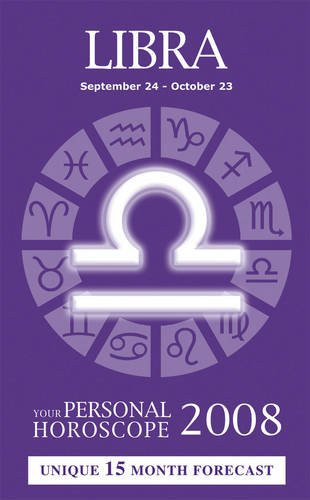 Old Moore's Horoscope And Astral Diary / Libra: Your Personal Horoscope 2009