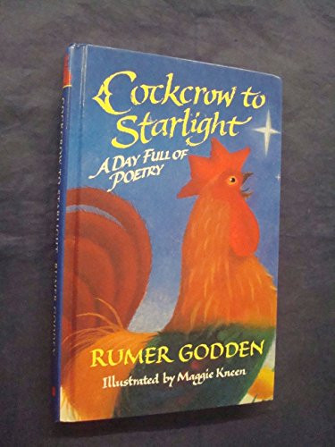 Rumer Godden / Cockcrow to Starlight