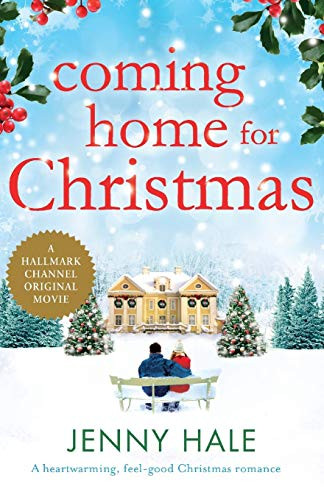 Jenny Hale / Coming Home for Christmas