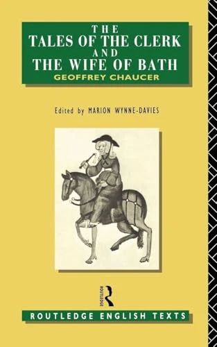 Geoffrey Chaucer / The Tales of The Clerk and The Wife of Bath