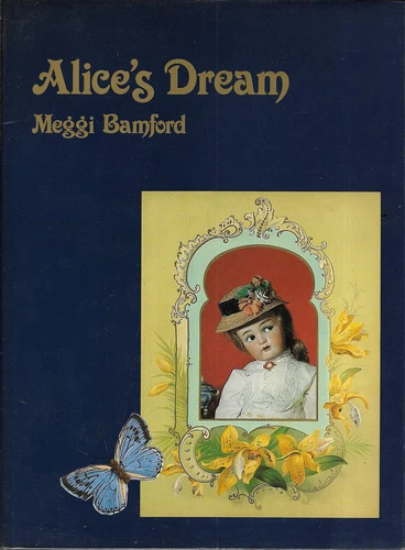 Meggi Bamford / Alice's Dream (Coffee Table Book)