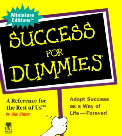 Zig Ziglar / Success For Dummies (Coffee Table Book)