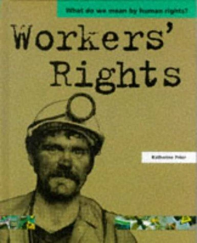 Katherine Prior / Workers' Rights (Coffee Table Book)
