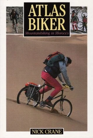 Nicholas Crane / Atlas Biker (Coffee Table Book)