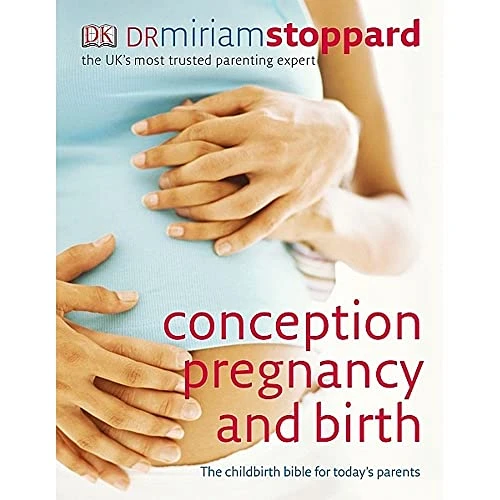 Miriam Stoppard / Conception, Pregnancy & Birth (Coffee Table Book)