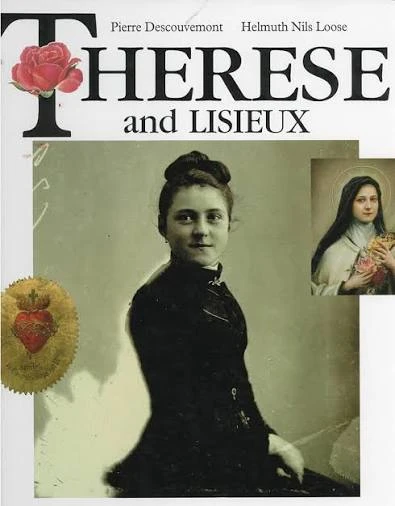Pierre Descouvemont / Therese and Lisieux (Coffee Table Book)