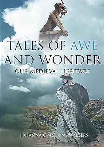 Johanna O'Mahony-Walters / Tales of Awe and Wonder (Coffee Table Book)