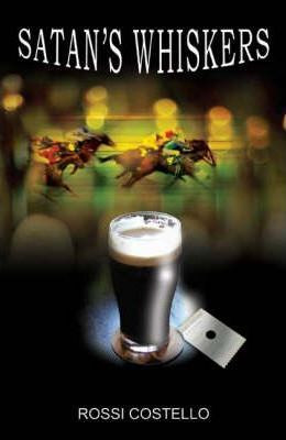 Rossi Costello / Satan's Whiskers