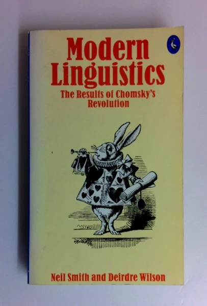 Deirdre Wilson / Modern Linguistics: The Results of Chomsky's Revolution (Vintage Paperback)