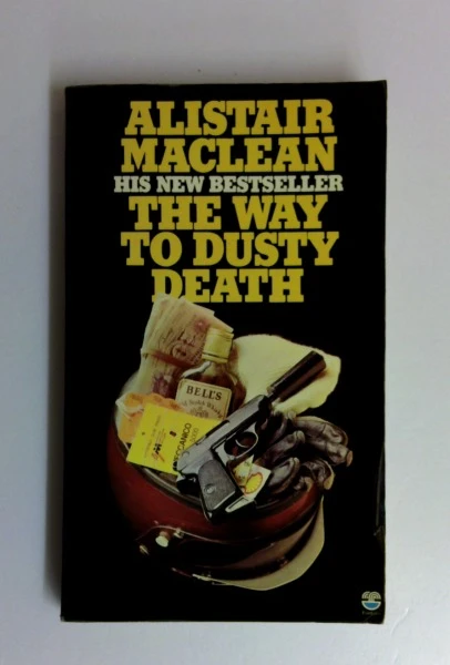 Alistair Maclean / The Way to Dusty Death (Vintage Paperback) (1)