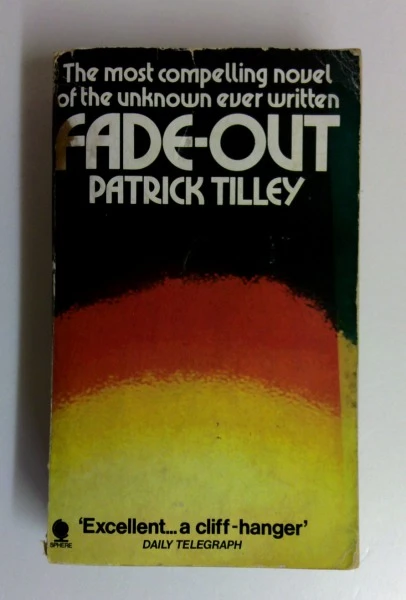 Patrick Tilley / Fade-Out (Vintage Paperback)