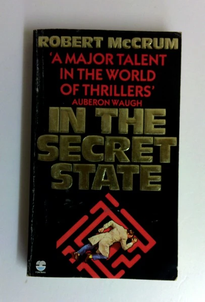 Robert McCrum / In the Secret State (Vintage Paperback)