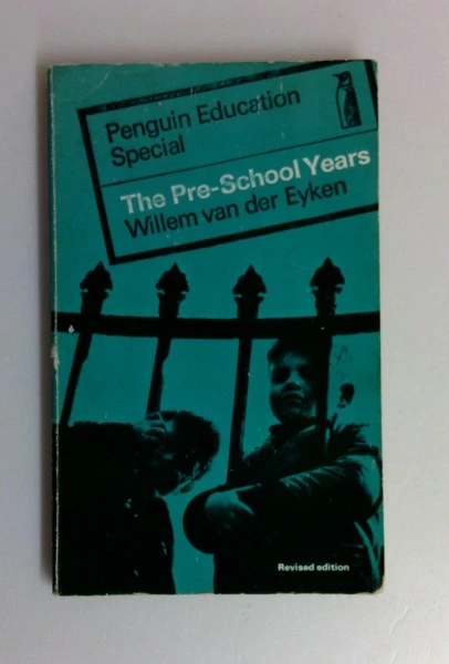 Willem van der Eyken / The Pre-School Years (Vintage Paperback)