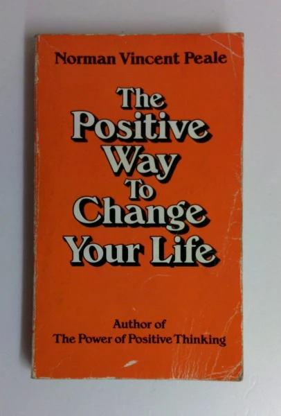 Norman Vincent Peale / The Positive Way to Change Your Life (Vintage Paperback)