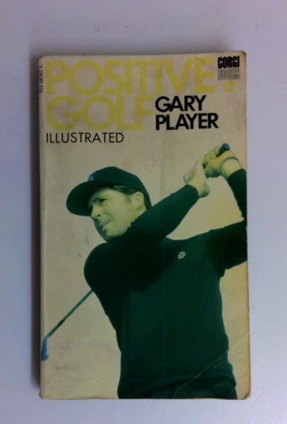 Gary Player / Gary Player's Positive Golf (Vintage Paperback)