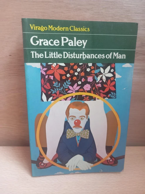 Grace Paley - The Little Disturbances of Man - PB - 1980