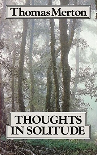Thomas Merton / Thoughts in Solitude (Large Paperback)