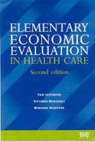 Tom Jefferson / Elementry Economic Evaluation Health in Health Care 2e (Large Paperback)