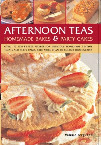Martha Day / Afternoon Teas, Homemade Bakes and Party Cakes (Large Paperback)