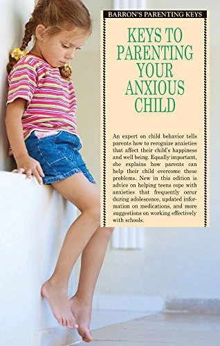 Katharina Manassis / Keys to Parenting Your Anxious Child (Large Paperback)