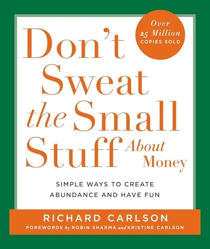 Richard Carlson / Don't Sweat the Small Stuff about Money (Large Paperback)