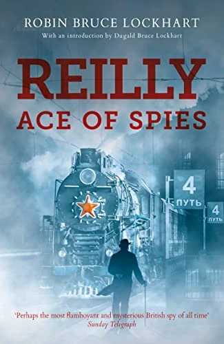 Robin Bruce-Lockhart / Reilly Ace of Spies