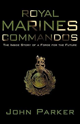John Parker / Royal Marines Commandos