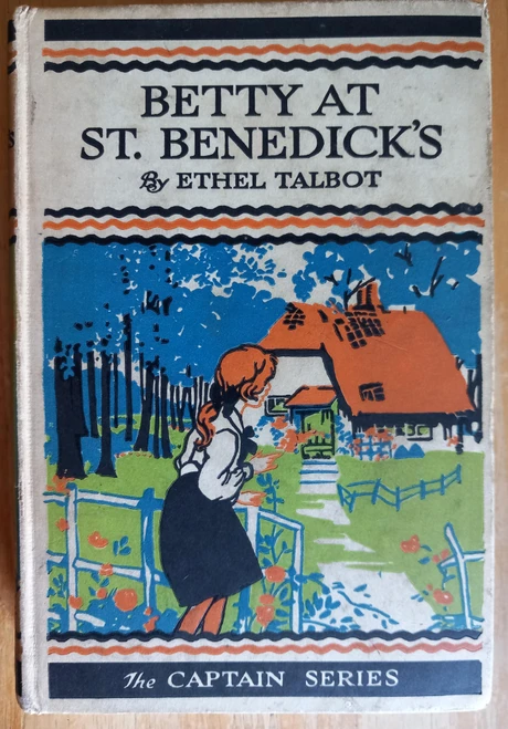 Ethel Talbot - Betty at St.Benedick's - HB