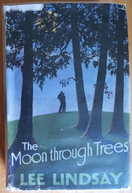 Lee Lindsay ( Jean Barre) - The Moon Through Trees - HB - 1935