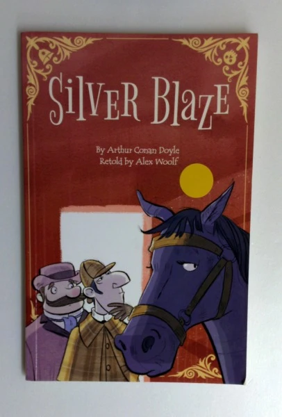 Arthur Conan Doyle / Silver Blaze