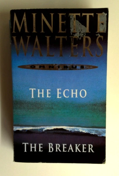 Minette Walters / The Breaker and the Echo