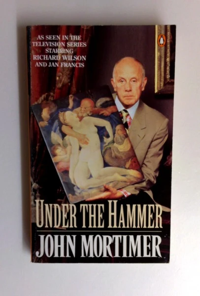 John Mortimer / Under the Hammer