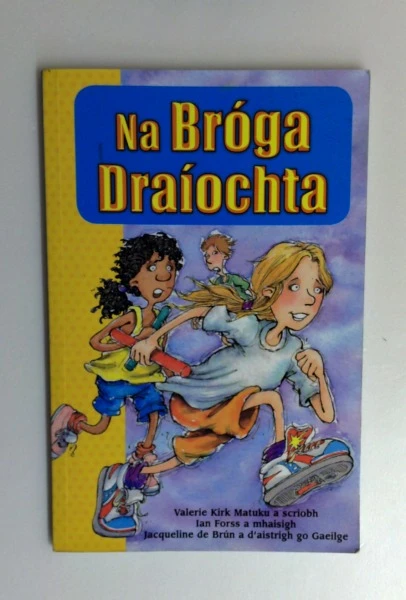 Valerie Kirk Matuku / Na Broga Draiochta