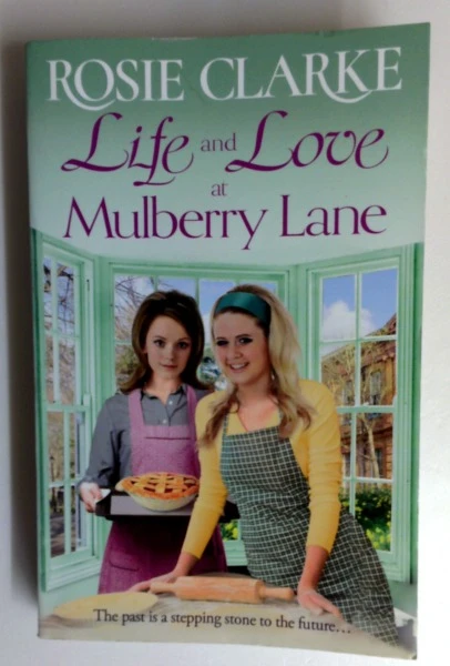 Rosie Clarke / Life and Love at Mulberry Lane