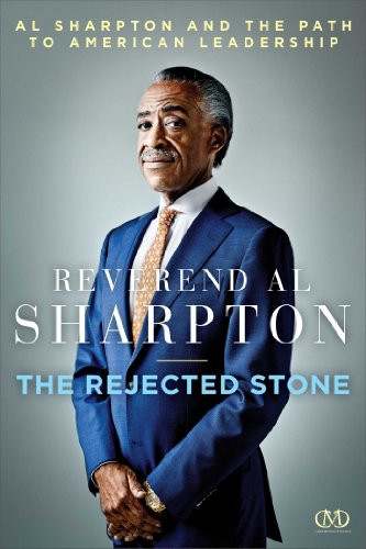Al Sharpton / The Rejected Stone (Hardback)