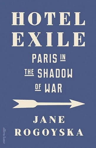Jane Rogoyska / Hotel Exile (Hardback)