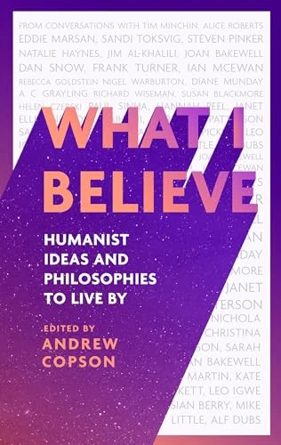 Andrew Copson / What I Believe (Hardback)