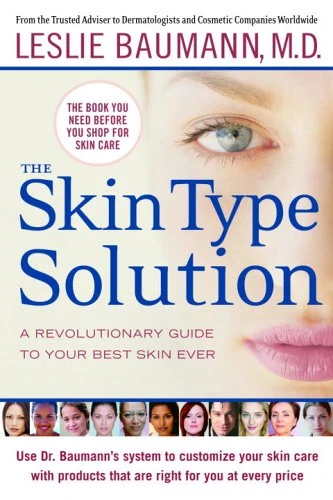 Leslie Baumann / The Skin Type Solution (Hardback)