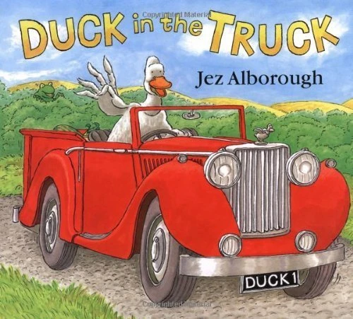 Jez Alborough / Duck in the Truck (Children's Picture Book)