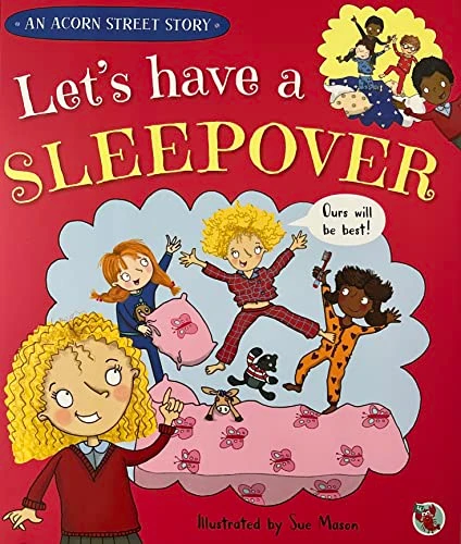 Sue Mason / Let's Have a Sleepover (Children's Picture Book)