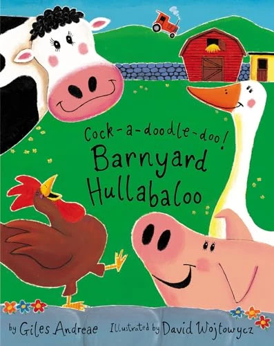 Giles Andreae / Farmyard Hullabaloo! (Children's Picture Book)