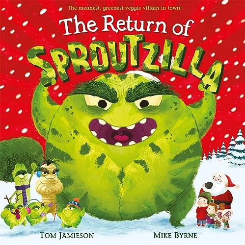 Tom Jamieson / The Return of Sproutzilla! (Children's Picture Book)