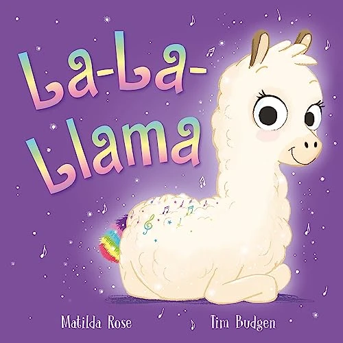Matilda Rose / La-La-Llama (Children's Picture Book)