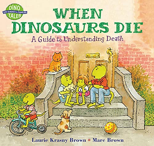Krasny Brown / When Dinosaurs Die (Children's Picture Book)