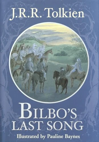 J R R Tolkien / Bilbo's Last Song (Children's Picture Book)