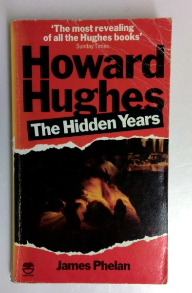 James Phelan / Howard Hughes: The Hidden Years (Vintage Paperback) (1)
