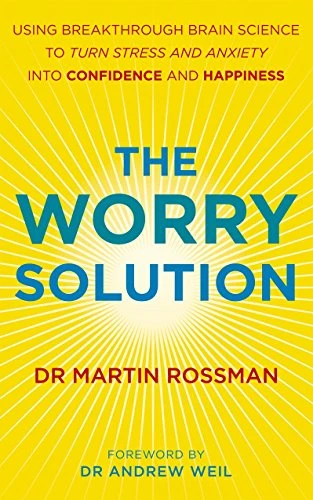 Martin L. Rossman / The Worry Solution (Large Paperback)