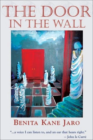 Benita Kane Jaro / The Door in the Wall (Large Paperback)