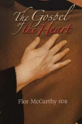 Flor McCarthy / The Gospel of the Heart (Large Paperback)